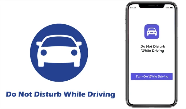 How To Use Do Not Disturb While Driving?