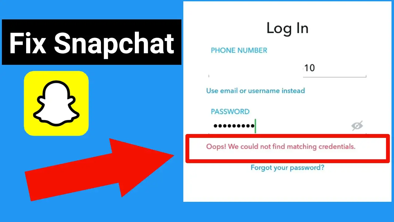 Oops We Couldn’t Find Matching Credentials Snapchat | Solve The Issue Easily