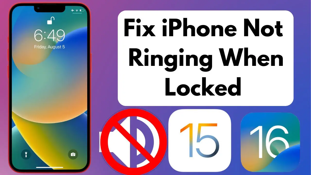 How To Fix iPhone Not Ringing When Locked