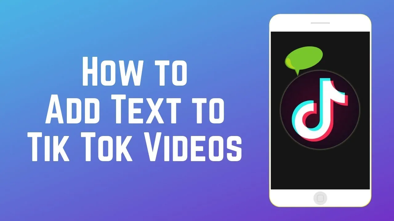 How To Add Text To TikTok