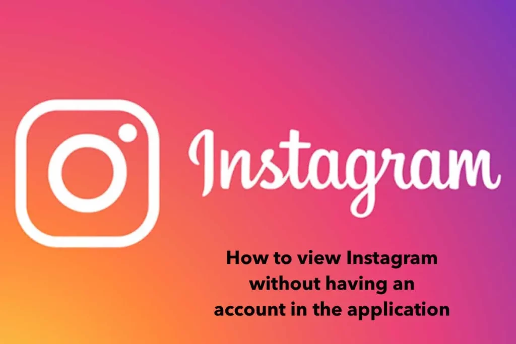 How To Look At Instagram Without An Account?