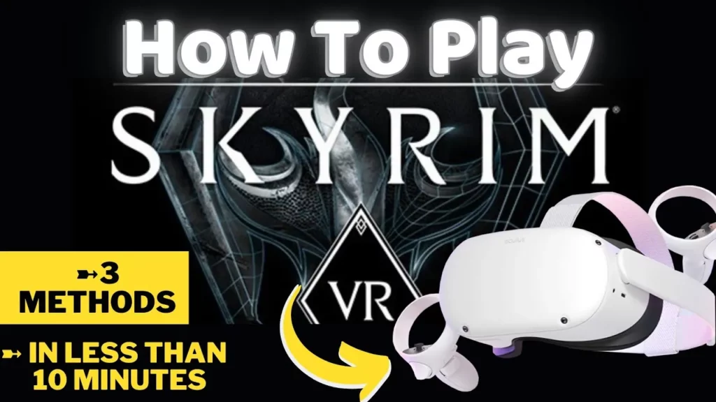 How To Get Skyrim On Oculus Quest 2