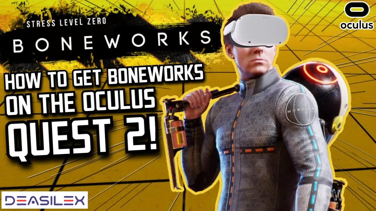 Get Boneworks On Oculus Quest 2