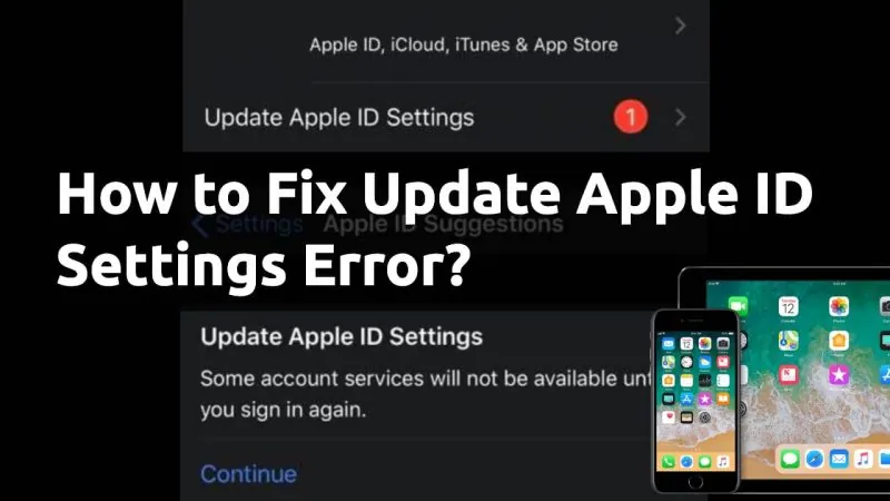How To Fix Apple “Update Apple ID Settings” On iPhone And iPad