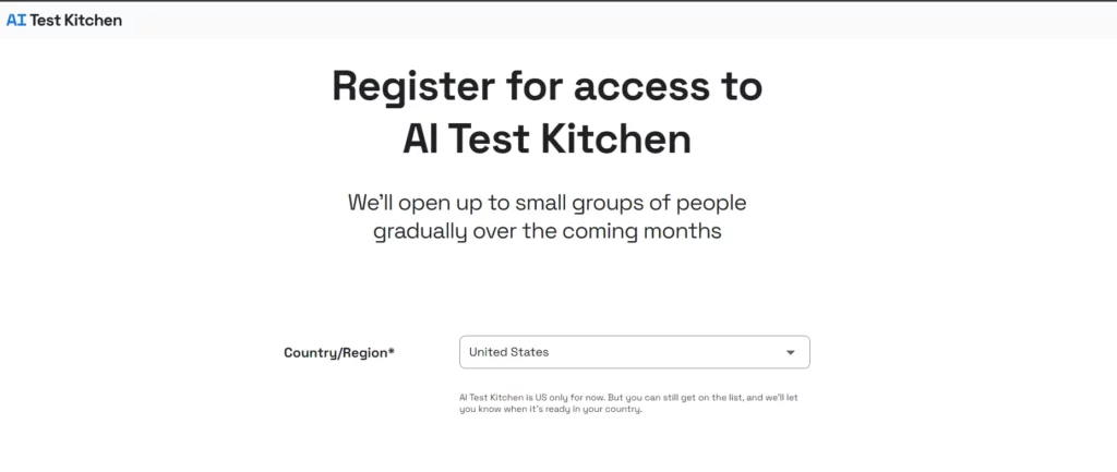 How To Join AI Test Kitchen Waitlist? - country
