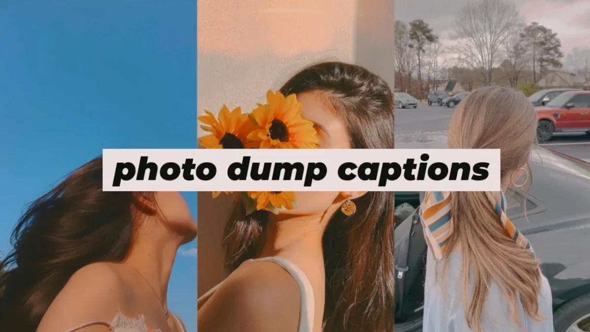 Photo Dump Captions