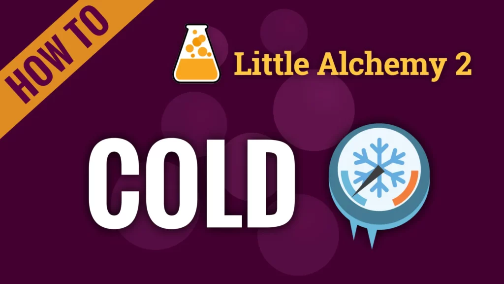 How To Make Cold In Little Alchemy 2?