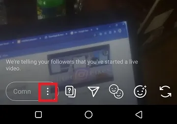 How To Hide Comments When Watching Instagram Live - three dots