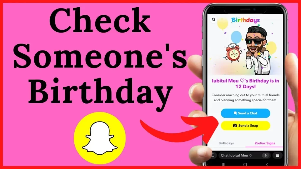 How To Find Upcoming Birthdays Of Your Friends On Snapchat