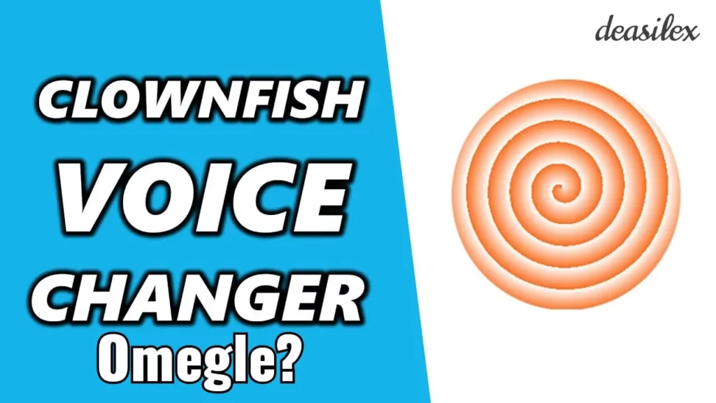 How To Use ClownFish Voice Changer On Omegle