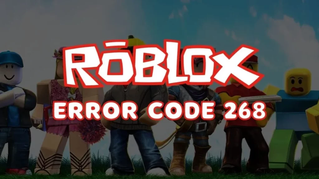 What Is Error Code 268 In Roblox