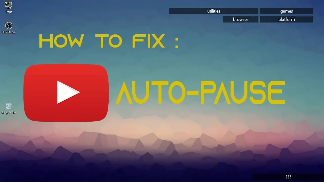 How To Stop YouTube From Auto Pausing