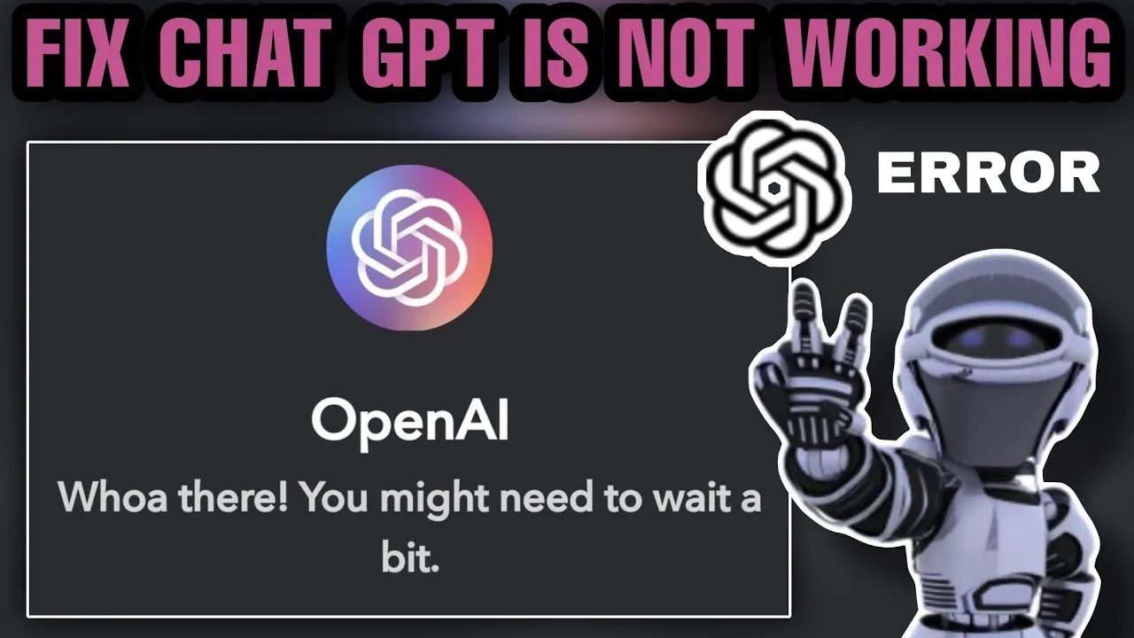 Chat GPT ‘Whoa There! You Might Need To Wait A Bit’