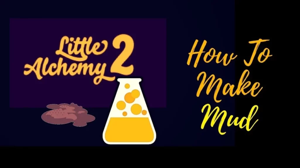 How To Make Mud In Little Alchemy 2