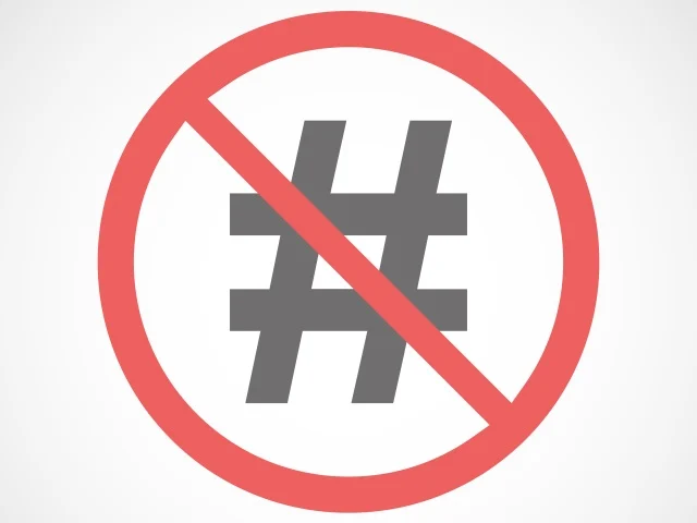 Don’t Use Banned Hashtags