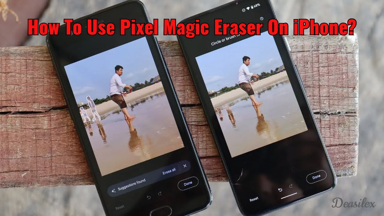 How To Use Pixel Magic Eraser On iPhone