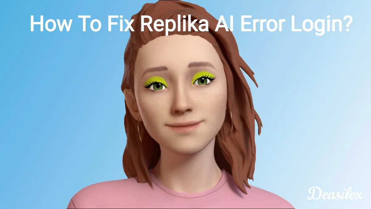 How To Fix Replika AI Error Login