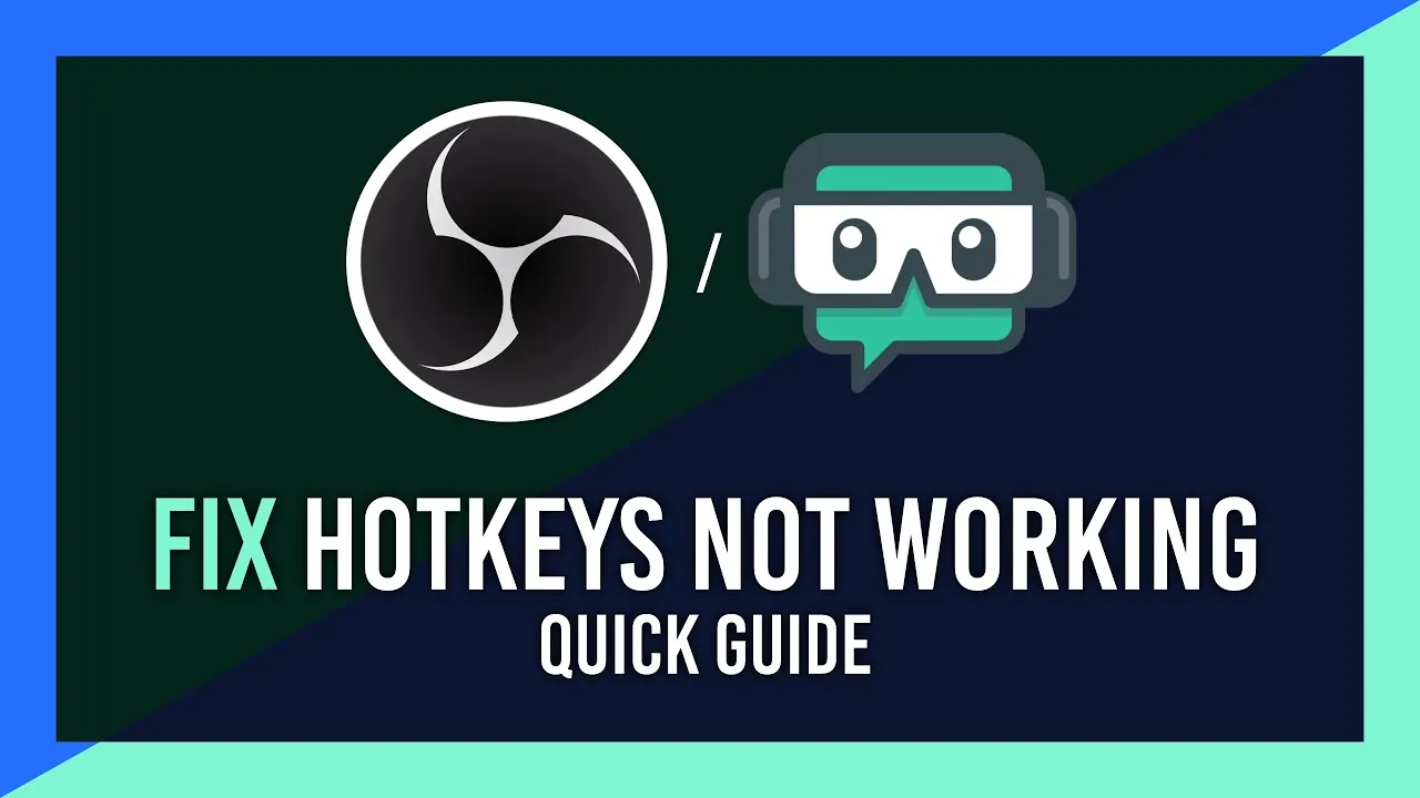 Fix Hotkeys Not Working In OBS Studio