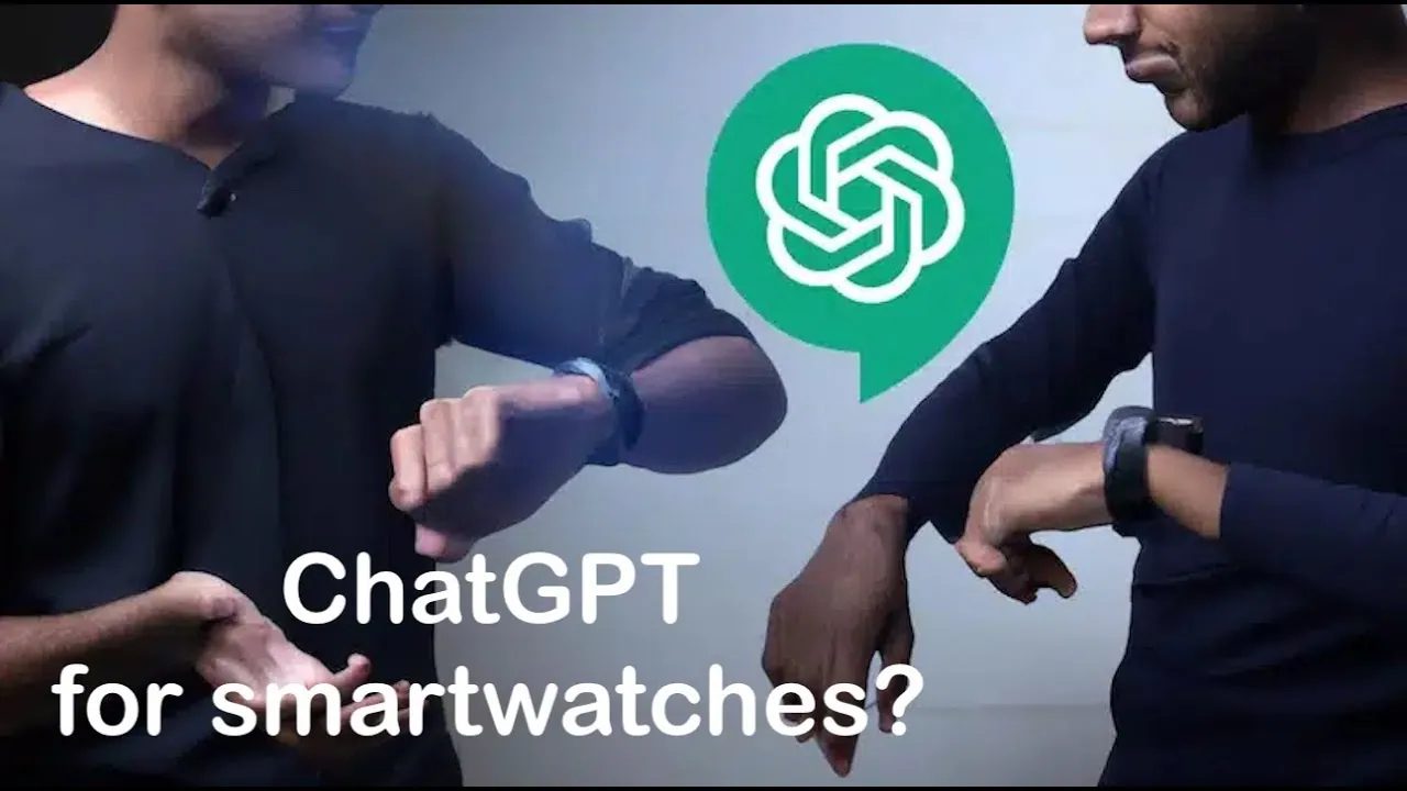 How To Use ChatGPT On Smartwatches