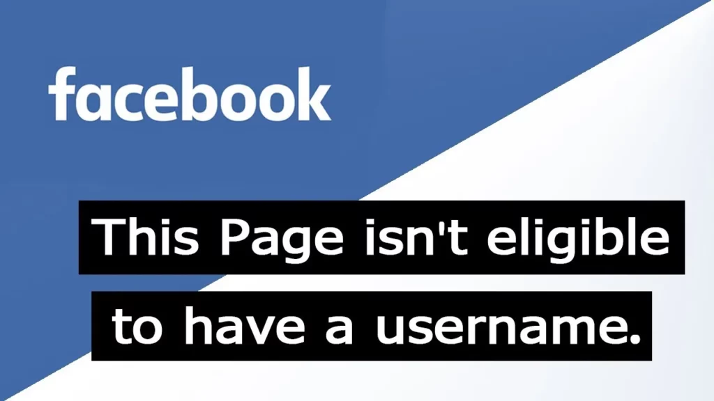 How To Fix This Facebook Page Isnt Eligible To Have A Username?
