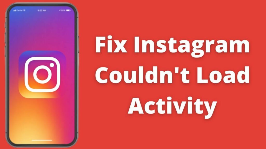 How To Fix Instagram Couldn’t Load Activity Error | Here’s The Way
