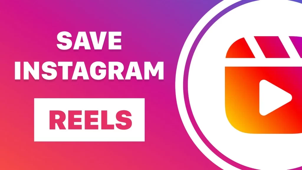 How To Download A Reel From Instagram With Watermark?