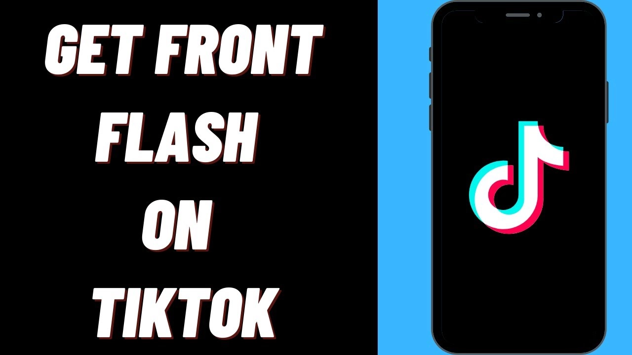 How To Use Front Flash On TikTok?