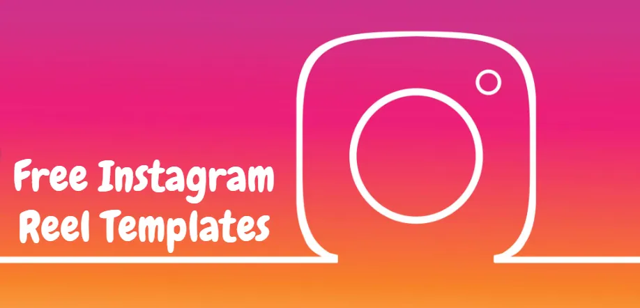 Where To Find Free Instagram Reel Templates?