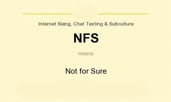 What Does NFS Mean On Snapchat?