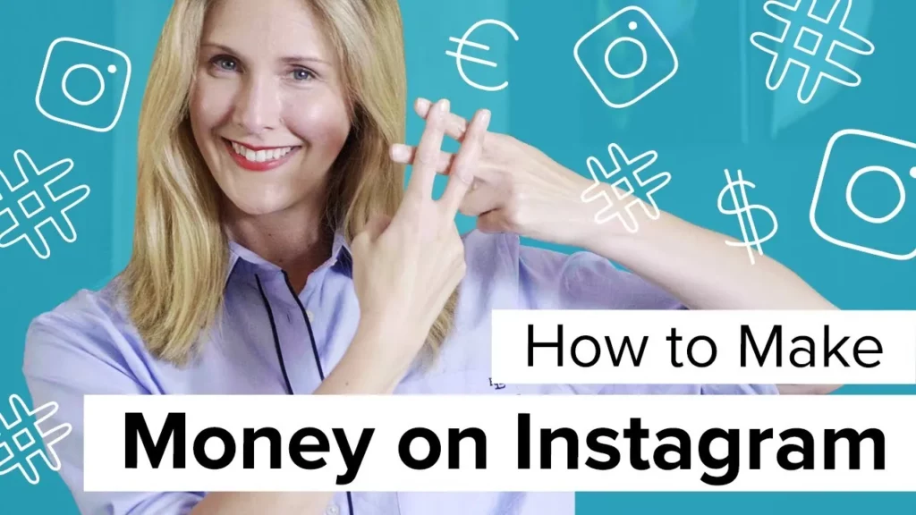 How To Make Money On Instagram As A Business?