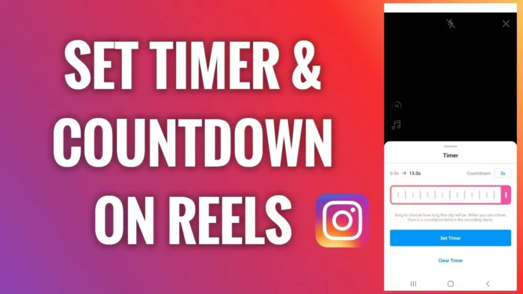 Instagram Reels Timer And Countdown Feature!!!