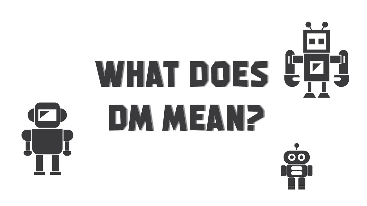 What Does DM Mean on Snapchat?