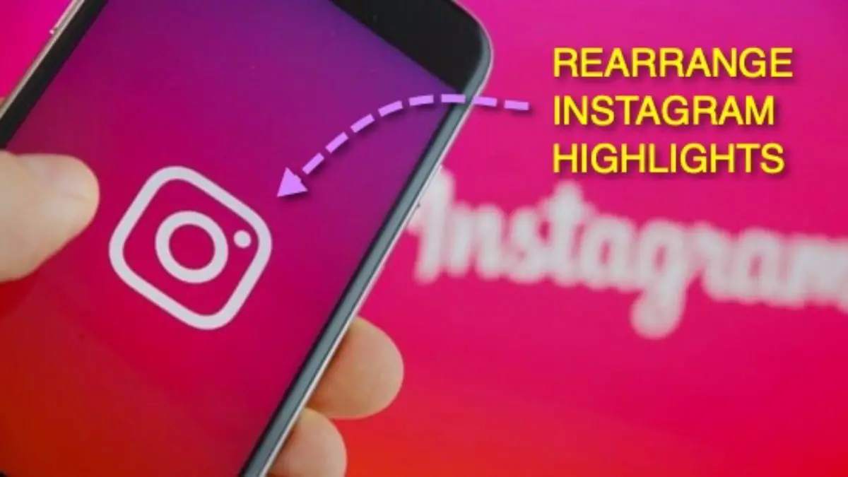 How To Rearrange The Photos In An Instagram Highlight