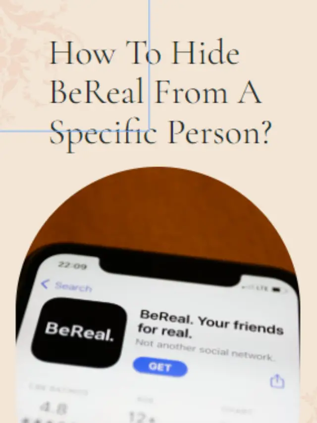 How To Hide BeReal From A Specific Person?
