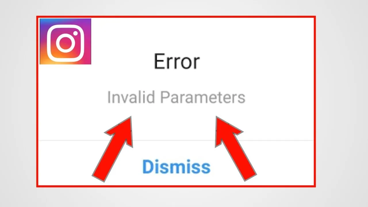 Invalid Parameter Error On Instagram