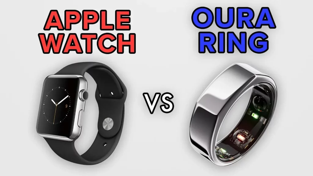 Apple Watch vs. Oura Ring